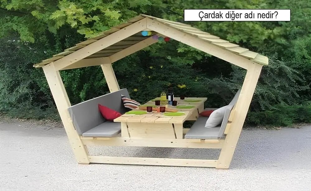Çardak Diğer Adı Nedir? - Woodzanya